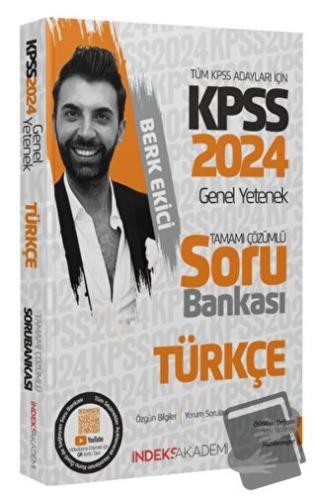 2024 KPSS Türkçe Soru Bankası Çözümlü, Berk Ekici, İndeks Akademi Yayı