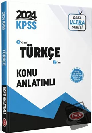 2024 KPSS Ultra Serisi Türkçe Konu Anlatımlı - Kolektif - Data Yayınla