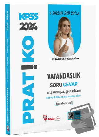 2024 KPSS Vatandaşlık Pratiko Soru Cevap Çalışma Kitabı - Esra Özkan K