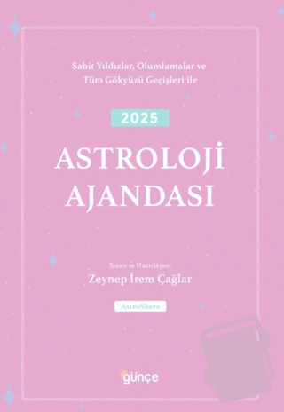 2025 Astroloji Ajandası - Zeynep İrem Çağlar - Günce Yayınları - Fiyat