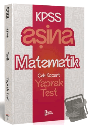 2025 KPSS Aşina Matematik Çek Kopart Yaprak Test - Kolektif - İSEM Yay