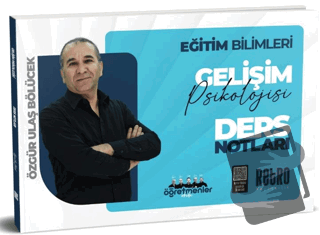 2025 KPSS Eğitim Bilimleri Gelişim Psikolojisi Ders Notu - Özgür Ulaş 