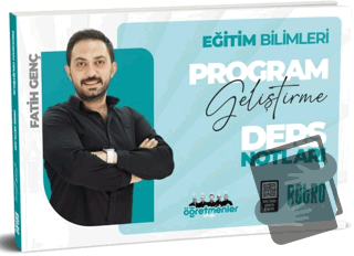 2025 KPSS Eğitim Bilimleri Program Geliştirme Ders Notu - Fatih Genç -