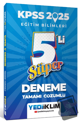 2025 KPSS Eğitim Bilimleri Tamamı Çözümlü Süper 5'li Deneme - Kolektif