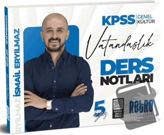 2025 KPSS Genel Kültür Vatandaşlık Ders Notu - İsmail Eryılmaz - Retro