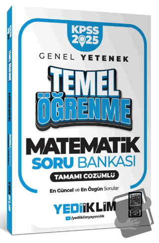 2025 KPSS Genel Yetenek Matematik Temel Öğrenme Tamamı Çözümlü Soru Ba