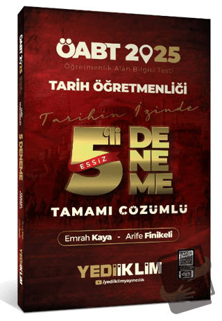 2025 ÖABT Tarih Öğretmenliği Tamamı Çözümlü Eşsiz 5 Deneme - Emrah Kay