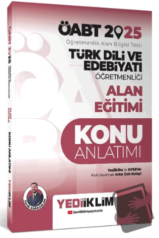 2025 ÖABT Türk Dili ve Edebiyatı Öğretmenliği Alan Eğitimi Konu Anlatı