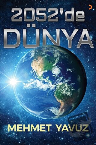 2052’de Dünya - Mehmet Yavuz - Cinius Yayınları - Fiyatı - Yorumları -