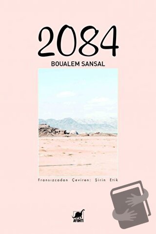 2084 - Boualem Sansal - Ayrıntı Yayınları - Fiyatı - Yorumları - Satın