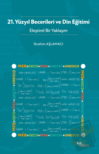 21. Yüzyıl Becerileri ve Din Eğitimi - Eleştirel Bir Yaklaşım - İbrahi