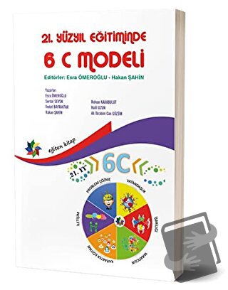 21. Yüzyıl Eğitiminde 6C Modeli - Esra Ömeroğlu - Eğiten Kitap - Fiyat