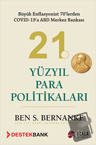 21. Yüzyıl Para Politikaları - Ben S. Bernanke - Scala Yayıncılık - Fi