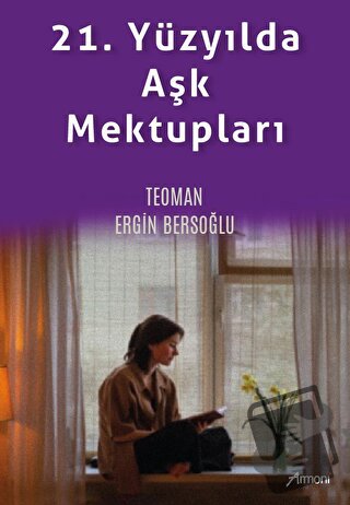 21. Yüzyılda Aşk Mektupları - Teoman Ergİn Bersoğlu - Armoni Yayıncılı