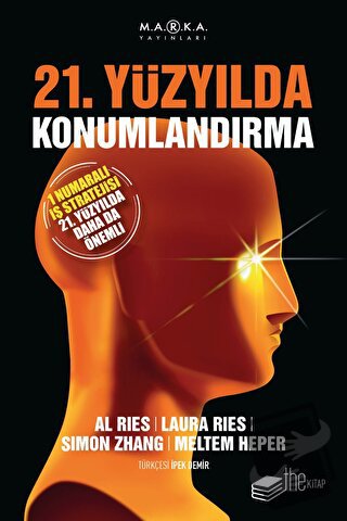 21. Yüzyılda Konumlandırma - Al Ries - The Kitap - Fiyatı - Yorumları 