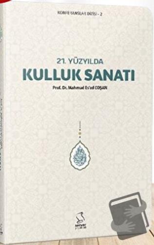 21. Yüzyılda Kulluk Sanatı (Cep Boy) - Mahmud Es'ad Coşan - Server Yay