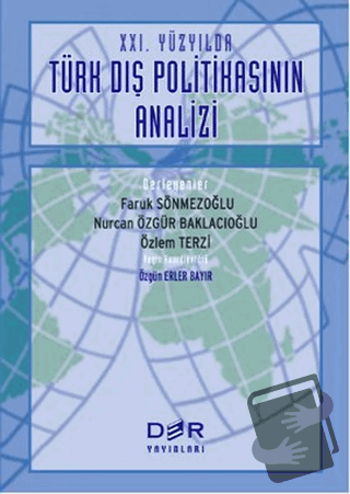 21. Yüzyılda Türk Dış Politikasının Analizi - Faruk Sönmezoğlu - Der Y