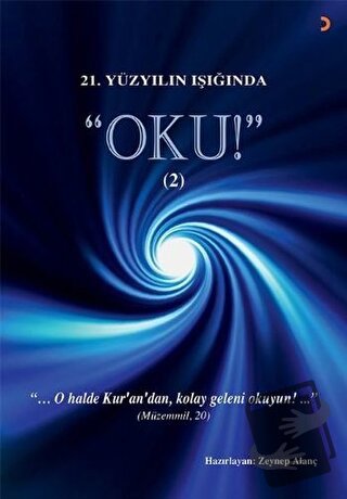 21.Yüzyılın Işığında - Oku! 2 - Zeynep Alanç - Cinius Yayınları - Fiya