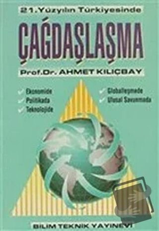 21. Yüzyılın Türkiyesinde Çağdaşlaşma - Ahmet Kılıçbay - Bilim Teknik 