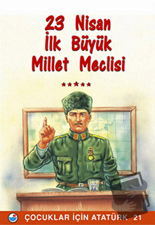 23 Nisan - İlk Büyük Millet Meclisi - MEHMET HENGİRMEN - Engin Yayınev