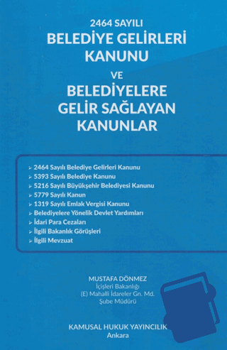 2464 Sayılı Belediye Gelirleri Kanunu Ve Belediyelere Gelir Sağlayan K