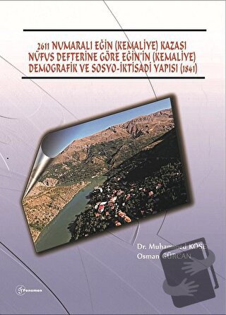 2611 Numaralı Eğin (Kemaliye) Kazası Nüfus Defterine Göre Eğin’in (Kem