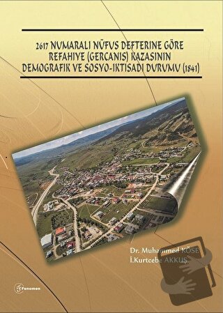 2617 Numarali Nüfus Defterine Göre Refahiye (Gercanis) Kazasının Demog