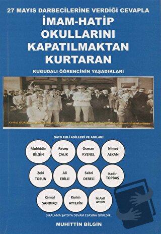 27 Mayıs Darbecilerine Verdiği Cevapla İmam-Hatip Okullarını Kapatılma