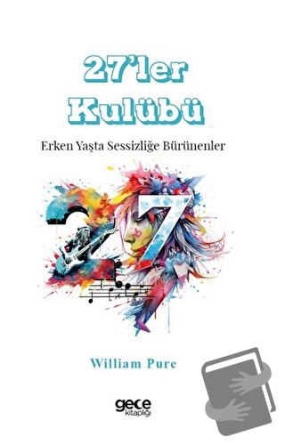 27'ler Kulübü - William Pure - Gece Kitaplığı - Fiyatı - Yorumları - S