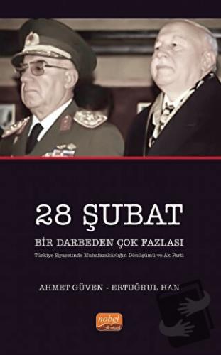 28 Şubat Bir Darbeden Çok Fazlası - Ertuğrul Han - Nobel Bilimsel Eser