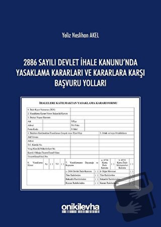 2886 Sayılı Devlet İhale Kanunu'nda Yasaklama Kararları ve Kararlara K