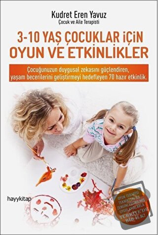 3-10 Yaş Çocukları İçin Oyun ve Etkinlikler - Kudret Eren Yavuz - Hayy