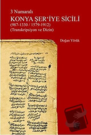 3 Numaralı Konya Şer'iye Sicili - Doğan Yörük - Palet Yayınları - Fiya