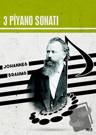 3 Piyano Sonatı - Johannes Brahms - Gece Kitaplığı - Fiyatı - Yorumlar