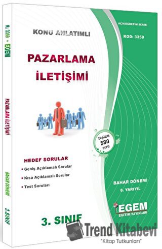 3. Sınıf 6. Yarıyıl Konu Anlatımlı Pazarlama İletişimi - Kod 3359 Egem