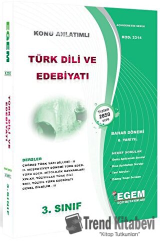 3. Sınıf 6. Yarıyıl Konu Anlatımlı Türk Dili ve Edebiyatı - Kod 3314 E