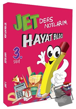 3. Sınıf Hayat Bilgisi Ders Notlarım - Kolektif - Jet Yayınevi - Fiyat