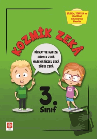 3. Sınıf Kozmik Zeka - Bilsem, Tübitak ve Özel Okul Sınavlarına Hazırl