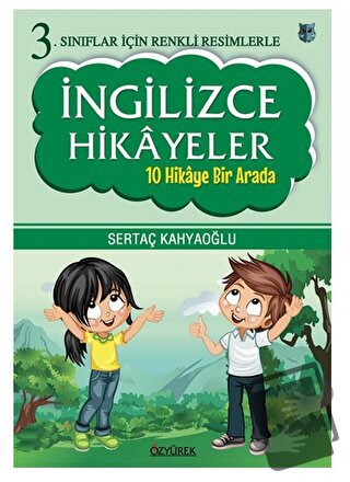 3. Sınıflar İçin Renkli Resimlerle İngilizce Hikayeler (10 Hikaye Bir 