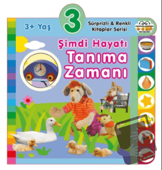 3+ Yaş Şimdi Hayatı Tanıma Zamanı (Ciltli) - Kolektif - 0-6 Yaş Yayınl