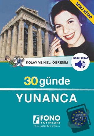 30 Günde Yunanca - Kolektif - Fono Yayınları - Fiyatı - Yorumları - Sa