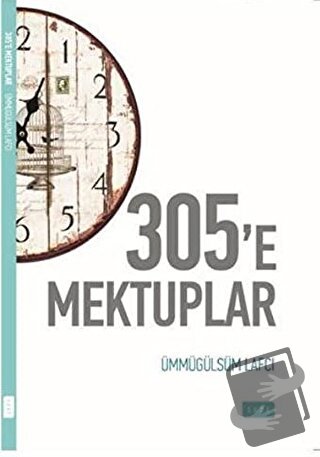 305'e Mektuplar - Ümmügülsüm Lafcı - Sude Kitap - Fiyatı - Yorumları -