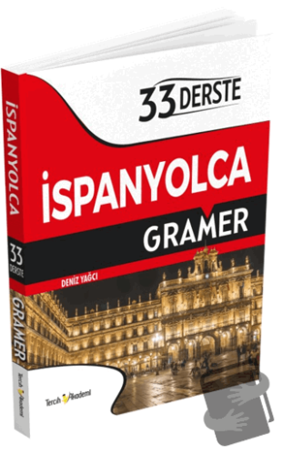 33 Derste İspanyolca Gramer - Deniz Yağcı - Tercih Akademi Yayınları -