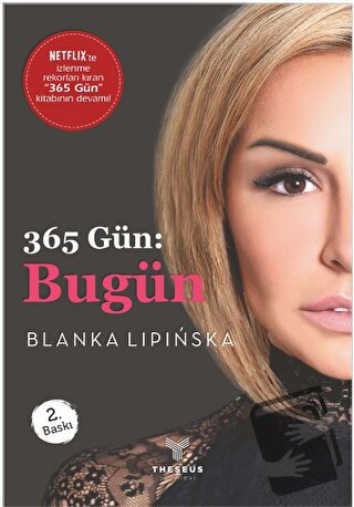 365 Gün: Bugün - Blanka Lipinska - Theseus Yayınevi - Fiyatı - Yorumla