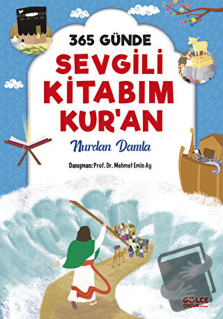 365 Günde Sevgili Kitabım Kur'an (Ciltli) - Nurdan Damla - Gülce Çocuk