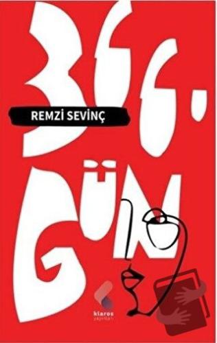 366.Gün - Remzi Sevinç - Klaros Yayınları - Fiyatı - Yorumları - Satın