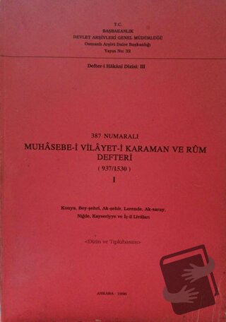 387 Numaralı Muhasebe-i Vilayet-i Karaman ve Rum Defteri (937/1530) - 