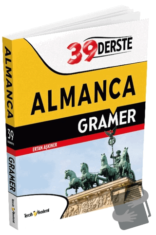 39 Derste Almanca Gramer - Ertan Aşkıner - Tercih Akademi Yayınları - 