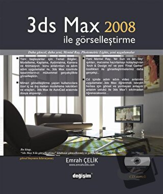 3DS Max 2008 ile Görselleştirme - Emrah Çelik - Değişim Yayınları - Fi