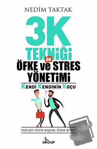 3K Tekniği İle Öfke ve Stres Yönetimi - Nedim Taktak - Girdap Kitap - 